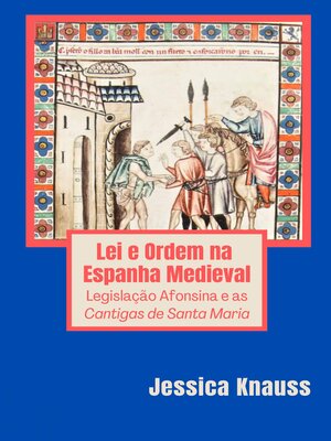 cover image of Lei e Ordem na Espanha Medieval